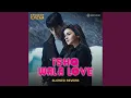 Download Lagu Ishq Wala Love (Slowed Reverb)