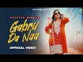 Download Lagu Gabru Da Naa | Gurheer Hundal | Kala Nizampuri | G Guri | Guri Mangat | Latest Punjabi Songs 2025