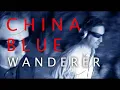Wanderer. China Blue 2018