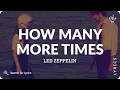 Led Zeppelin - How Many More Times for Desktop