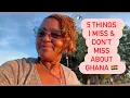 Download Lagu 5 Things I don’t miss \u0026 5 Things I miss About Ghana 🇬🇭 
