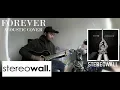 Download Lagu STEREOWALL - Forever (Acoustic Cover)