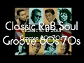 Lagu The Best of Classic RnB Soul Groove - Greatest Hits 2024