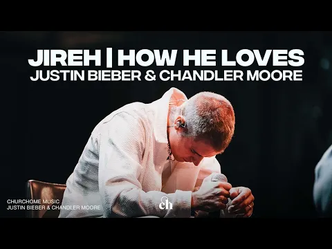 Download MP3 JUSTIN BIEBER AND CHANDLER MOORE PERFORMANCE | Jireh (You Are Enough) / How He Loves | INSPIRING