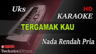 tergamak kau u ks nada rendah pria karaoke