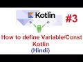Kotlin Programming Language in Hindi Using IntelliJ Defining variable and Constant
