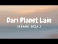 Download Lagu Sal Priadi - Dari Planet Lain (Lirik Video)