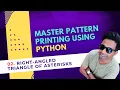 02 How to Print the Right-Angled Triangle of Asterisks in Python
