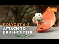 Attach PolyCut 6-2 to brushcutter STIHL