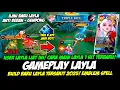 Download Lagu LAYLA BUILD BARU❗TIPS MAIN LAYLA SAKIT + 1 HIT❗ITEM LAYLA TERSAKIT❗GAMEPLAY LAYLA TOP GLOBAL