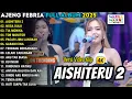 Lagu AJENG FEBRIA FULL ALBUM TERBARU 2025 - AISHITERU 2 - NGGA DULU - TIA MONIKA - || NIRWANA MUSIC