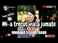Download Lagu Mi-a trecut viața jumate ⏳ Mariana si Ionel band