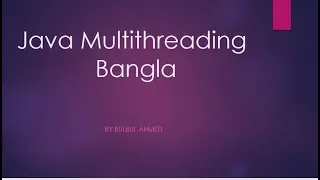 01 Java Bangla Tutorial - Multi Threading