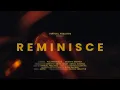 Download Lagu Virtual Feelings - Reminisce (Official Music Video)