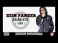 Zein Panzer, ARAB KEI ( LIRIK ) - RAPPER PEMULA OFFICIAL. 720p