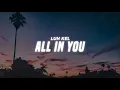 Luh Kel - All In You (Lyrics)
