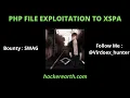 Bug Bounty PoC PHP File Exploitation to