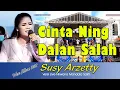 Download Lagu CINTA NING DALAN SALAH | SUSY ARZETTY LIVE KARAWANG