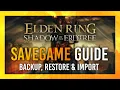 Manager Import Download Backup Restore in Elden Ring Shadow of Erdtree