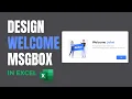 Design Welcome message in excel Vba Excel