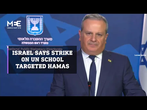 Download MP3 Israel says strike on Unrwa school targeted Hamas compound