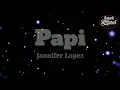 Download Lagu Jannifer Lopez – Papi ( Lyrics )