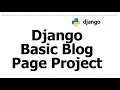 How to Build Simple Blog Page using Django Project