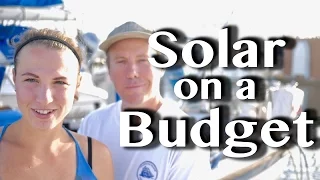 DIY: SOLAR ON A BUDGET [Adventure #35]