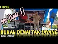Download Lagu BUKAN DENAI TAK SAYANG - COVER Mr DAUZ || LAGU MINANG LIVE ORGEN TUNGGAL