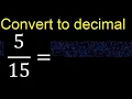 Convert to decimal How To Convert Decimals to Fractions