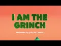 The Grinch | “I Am The Grinch” (Slowed+Reverb)