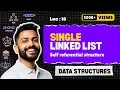 Lec-18 Single Linked List in Data Structures Self Referential Structure