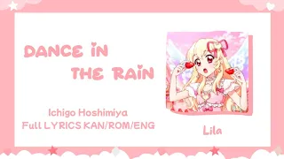 Download 『Dance in the rain - Ichigo Hoshimiya ♡ Strawberry」☆ Aikatsu ★「FULL LYRICS KAN/ROM/ENG』 MP3