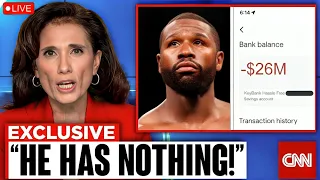1 2BILLION TO 0 CNN Floyd Mayweather s Fortune COLLAPSE Explosive New Report Stuns Boxing World