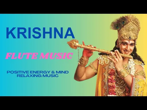 Download MP3 Krishna Flute Music। Positive Energy |Meditation Music|Devotional song|Mind Relaxing #music #bhajan