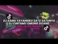 Download Lagu DJ KAMU YAYANGKU SATU SATUNYA | DJ CINTAMU OMONG DOANG VIRAL SOUND TIKTOK TERBARU 2023