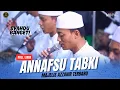 Download Lagu TERLAU SYAHDU‼️ ANNAFSU TABKI | MAJELIS AZZAHIR TERBARU | LIRIK ARAB LENGKAP