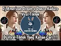 Download Lagu DJ AMERICAN DREAM X DANZA KUDURO VIRAL TIKTOK 
