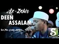 Download Lagu [NEW] Az-Zahir - Deen Assalam Voc. Yan Lucky (HD)