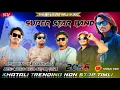 Lagu Trending Non Stop 2026 🫶🏻SUPER STAR BAND 🔥Timli king Surdash khatali TIMLI 