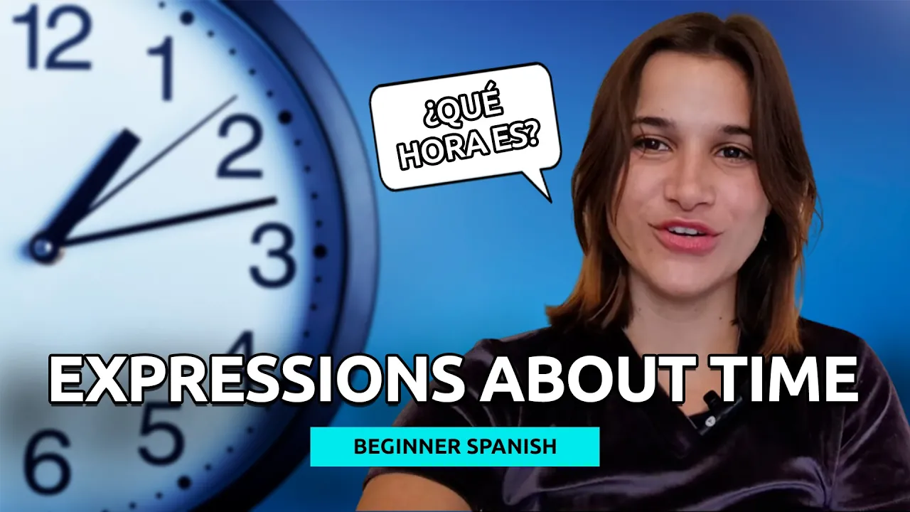 Ask The Time Using Spanish: Easy Examples and Phrases | Beginner Spanish Comprehensible Input