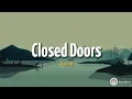 Download Lagu Ismail - Closed Doors (speed up) ~ yes I look happy happy all the time | Lyrics | Tiktok Version