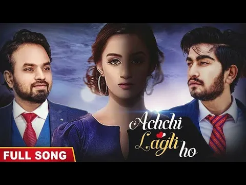 Download MP3 #ADDY NAGAR--Achchi Lagti Ho (New Letest Full Hd Songs 2019) Vijay Jammers