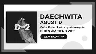 Download [Phiên âm Tiếng Việt] Daechwita - Agust D (BTS SUGA) MP3