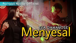 Download MENYESAL - Keysparty_music Rangga kucay || Eva damanosse ( Live Angkringan Sugih ) MP3