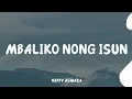 MBALIKO NONG ISUN HAPPY ASMARA [LYRICS/LIRIK]🎧