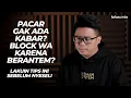 Download Lagu Pacar Ngeblock \u0026 Ngilang Gara-Gara Berantem? Ini yang Harus Kamu Lakukan!