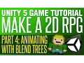 Unity RPG Tutorial - Blend Tree Animation