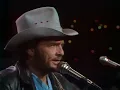 Merle Haggard - "I Think I'll Just Stay Here And Drink" [Live from Austin, TX]