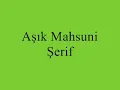 Sarhoşum Dünyada (Aşık Mahsuni Şerif)